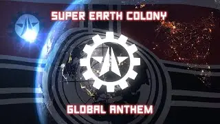 Helldivers 2 | Automaton Super Earth Colony Anthem