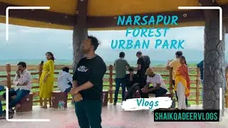 ONE DAY TRIP FROM HYDERABAD | NARSAPURURBAN FOREST PARK | HINDI Video