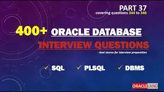 Oracle Database Interview Questions -PART 37 | SQL Interview Questions | PLSQL Interview Questions.