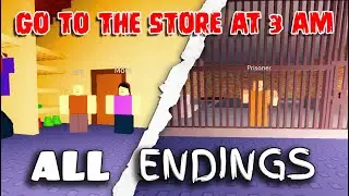 Go To The Store At 3 AM - ALL Endings [Roblox]