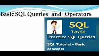 Master Basic SQL Queries & Operators | Part 1: Fetch, Filter & Count