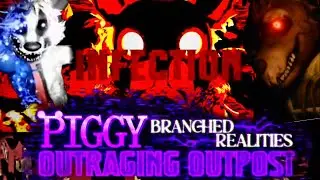 Piggy Branched Realities: Chapter 4 OFFICIAL RELEASE!!! 🔥OUTRAGING OUTPOST🔥 Trailer