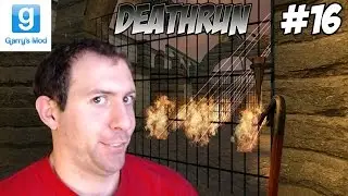 GMod Deathrun Part 16: I KILLED EVERYONE...