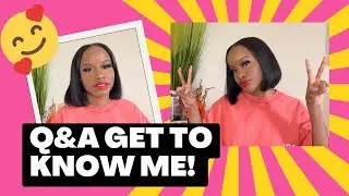 Q&A | GET TO KNOW ME | NEW TO YOUTUBE VIDEO