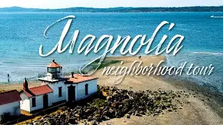 MAGNOLIA || Seattle Neighborhood Tour