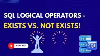 27. Logical Operators Exists & Not Exists