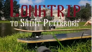 Санкт-петербург на лонгборде | Longtrip Promo
