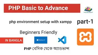PHP Environment Setup with XAMPP: Complete Guide for Beginners