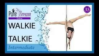 35 - Pole Dance lesson - Walkie Talkie pole move