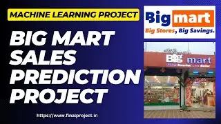 Big Mart Sales Prediction Using Machine Learning #machinelearningproject