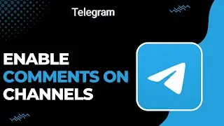 How To Enable Comments on Telegram Channels !