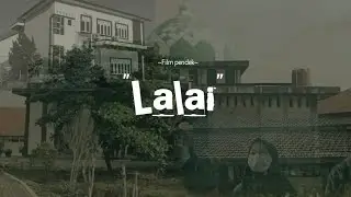 FILM PENDEK - LALAI