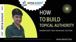 How To Build SEO Topical Authority For Higher Search Rankings - Seven Boats