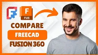FreeCAD vs Fusion 360 (2025 Comparison) – Which CAD Software Is Better?