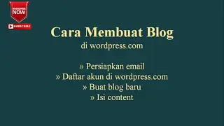 Cara Membuat Blog atau Website di wordpress.com