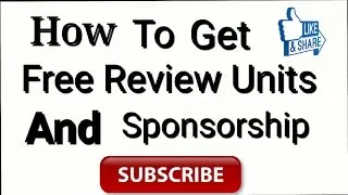 [HINDI] How To Get Review Units And Sponsorships !