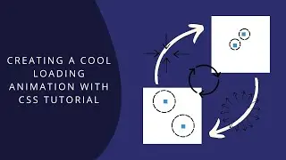 Creating a Cool Loading Animation with CSS Tutorial
