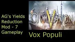 AG's Yields Reduction Mod (Civ 5 VP) - 7 (Gameplay)