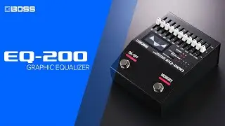 BOSS EQ-200 Graphic Equalizer Overview