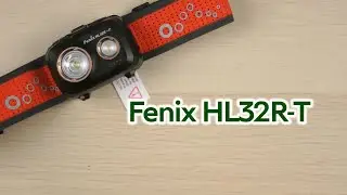 Розпаковка Fenix HL32R-T