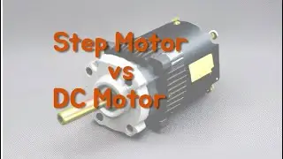 S6E16 Difference between Step Motor and DC Motor