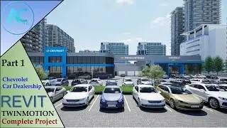 Chevrolet Car Dealership | Part 1 | Complete Step By Step Project | Revit and Twinmotion Tutorial