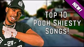 Top 10 *BEST* Pooh Shiesty Songs