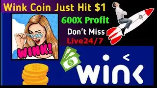 WINK COIN [Live] Price To Exploding - New TARGET+1$ USD  - Token Crypto Win | BUY-SELL-Signal