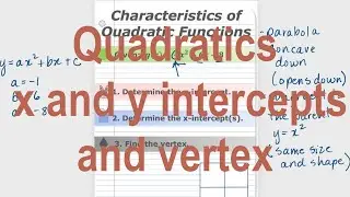 Quadratics x and y intercepts and vertex (Characteristics of Quadratics 2 of 2)