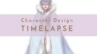 Character Design - TIMELAPSE