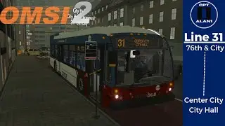 OMSI 2: Cayuga USA - Line 31 To Center City City Hall