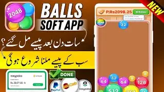 balls soft game earn money withdrawal | balls soft game earn money withdrawal real or fake