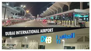 DUBAI INTERNATIONAL AIRPORT TERMINAL 1ROAD DRIVE 🚗 🇦🇪  FEBRUARY 2024 (‎@roaddrive2020  )