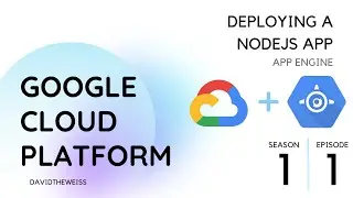 Deploying a NodeJS App - Episode 1.1 | Google Cloud ~ App Engine