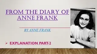 FROM THE DIARY OF ANNE FRANK