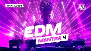 EDM Mantra 4 | KSHMR / Tiësto Style Kits, Serum Presets  & Melodies
