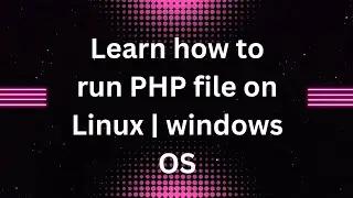 Run PHP file on Linux operating system | #ubuntu #kali #php @Coders_Corner_5098