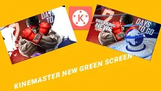 AMAZING GREEN SCREEN IN KINEMASTER 5.1 VERSION