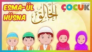 Çocuklar İçin harika Esma'ül Hüsna İlahisi