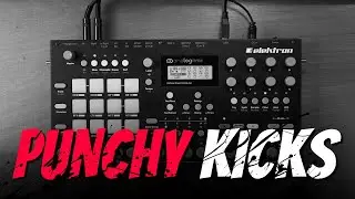How to make Punchy Kicks on the Analog Rytm