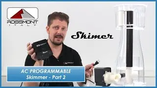 Rossmont aquarium: pumps and controller with smartphone app | Programmable Skimer - Part 2
