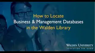 How to Locate Business and Management Databases in the Walden Library