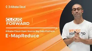Alibaba Cloud Open Source Big Data Platform | E-MapReduce