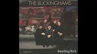The Buckinghams - Reaching Back (Full Album) #fullalbum