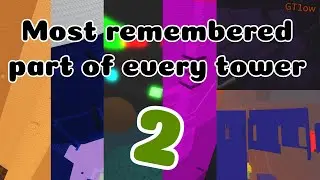 JToH - Most remembered part of every tower (Part 2)