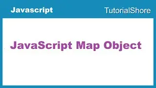 JavaScript Map Object basics
