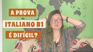 A prova de italiano B1 é difícil?  - Cidadania italiana por casamento