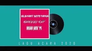Jangan Dengar Dorang  - Elegant Boys feat. ManggoRap, Irian Jaya 95 (Official Music Video)