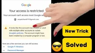 Google Account Fix Your access is restricted Your account can't access most Google  services Problem