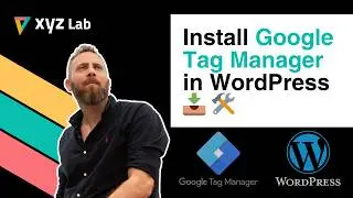 Install Google Tag Manager in WordPress